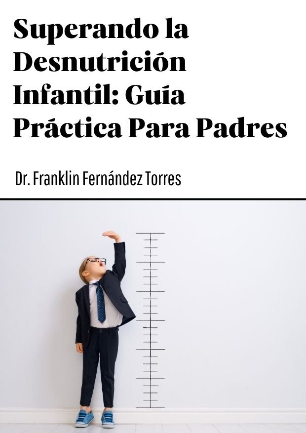 Superando la Desnutrición Infantil